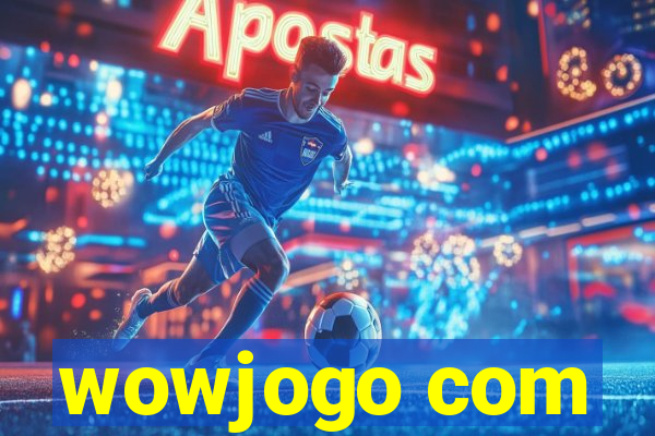wowjogo com